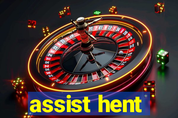 assist hent